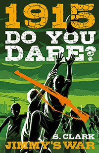 1915 Do You Dare? Jimmy’s War