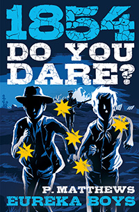 1854 Do You Dare? Eureka Boys