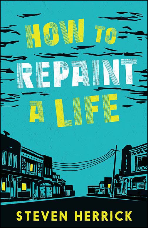 How to Repaint a Life