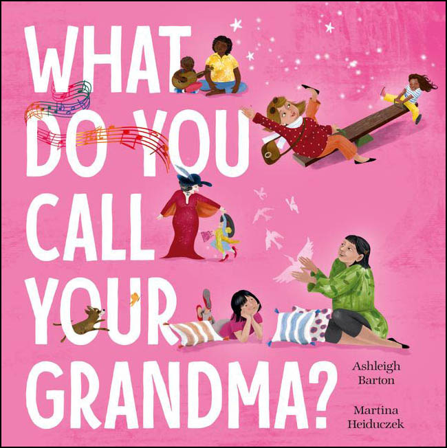 What Do You Call Your Grandma?