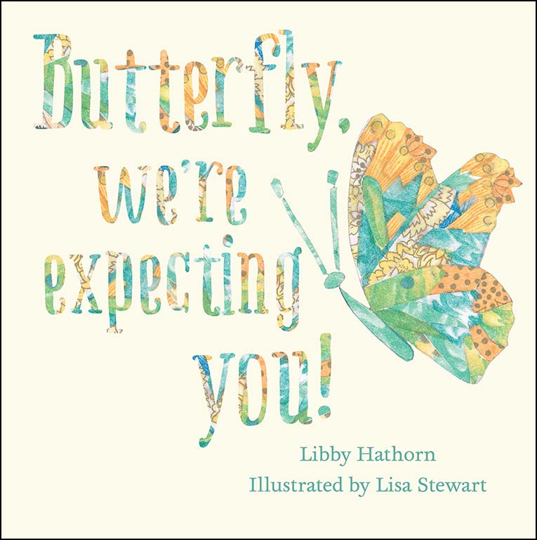 Butterfly, We’re Expecting You