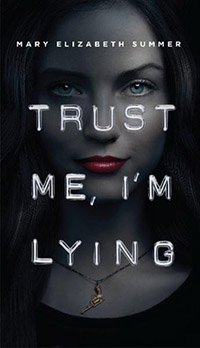 Trust Me, I’m Lying