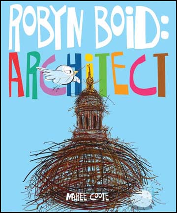 Robyn Boid: Architect