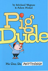 Pig Dude