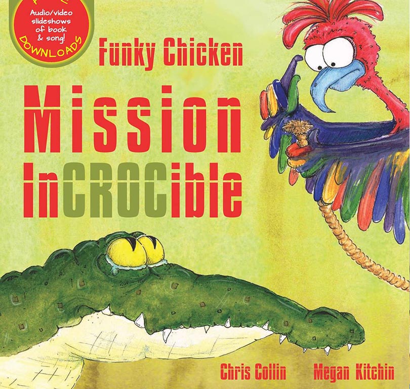 Funky Chicken Mission InCROCible