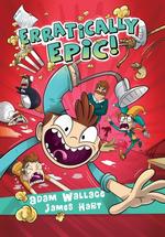 Erratically Epic!