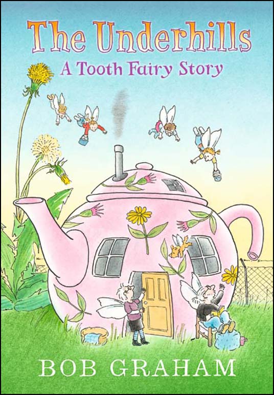 The Underhills - A Tooth Fairy Story