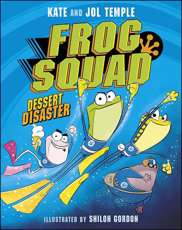 Frog Squad  -Dessert Disaster