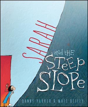Sarah and the Steep Slope
