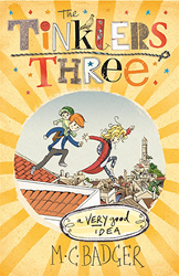 A Very Good Ideas: The Tinklers Three # 1