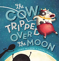 The Cow Tripped Over The Moon