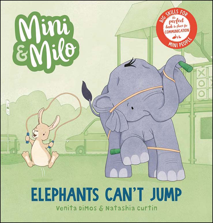 Mini and Milo: Elephants Can't Jump