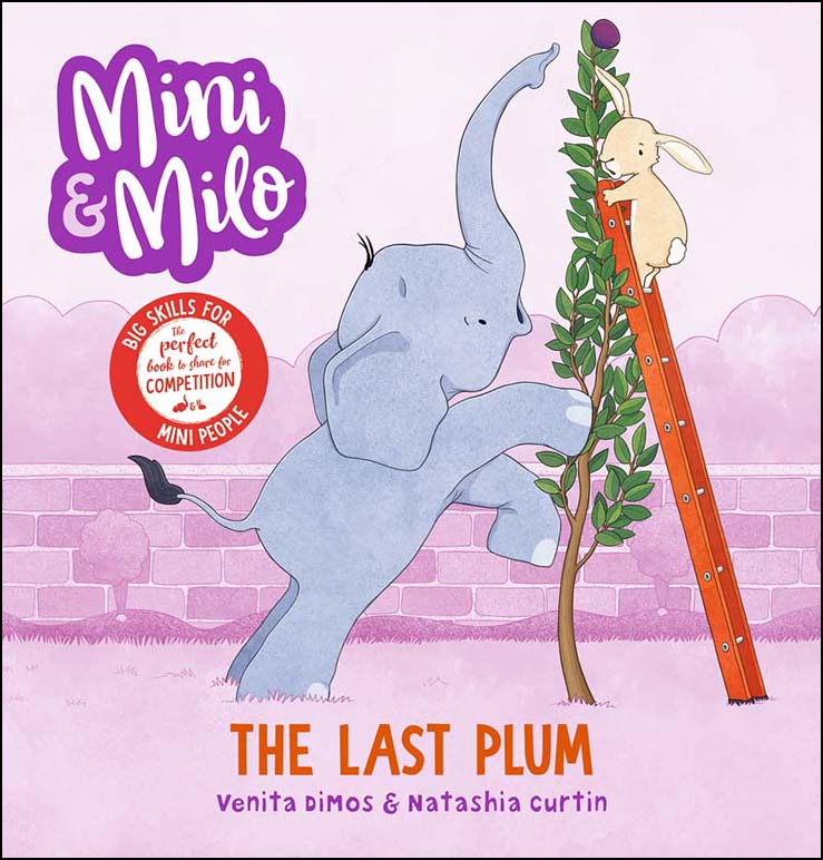 Mini and Milo: The Last Plum