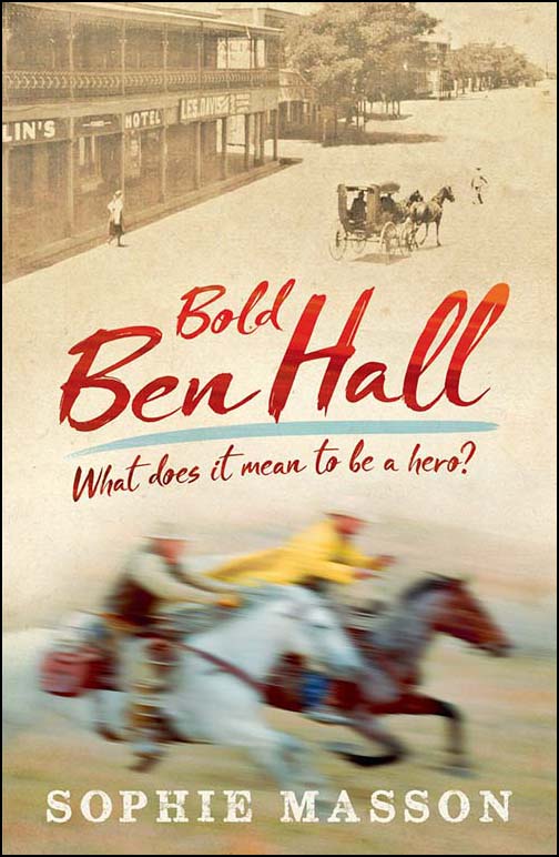 Our History: Bold Ben Hall