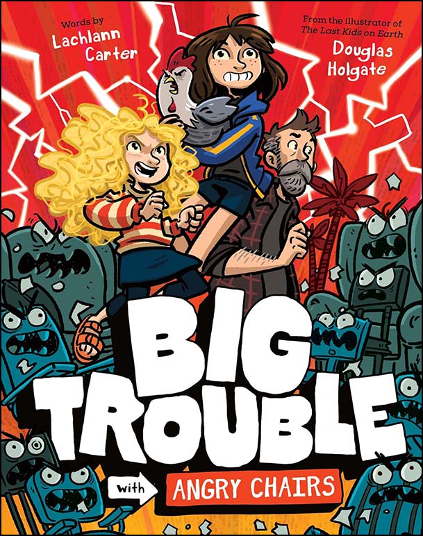 Big Trouble with Angry Chairs