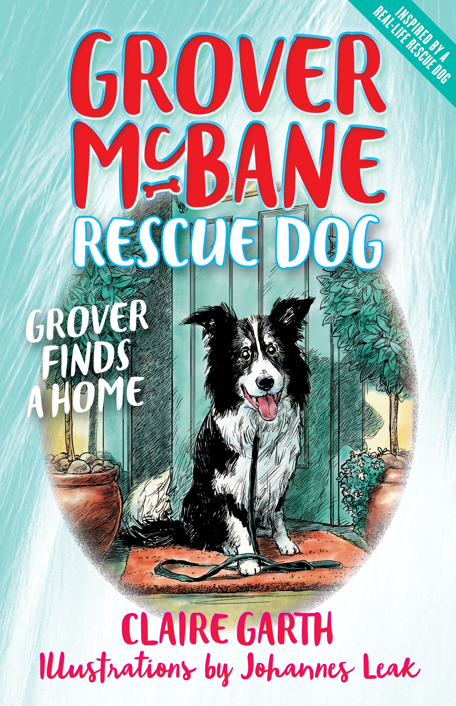 Grover McBane, Rescue Dog: Grover Finds a Home