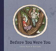 Before You Were You