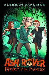 Ash Rover: Keeper of the Phoenix (Book 1)