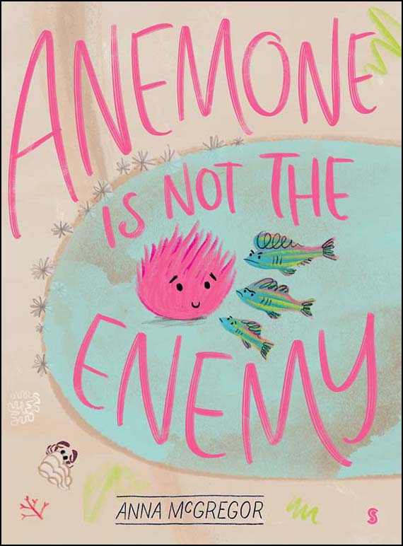 Anemone is not the Enemy