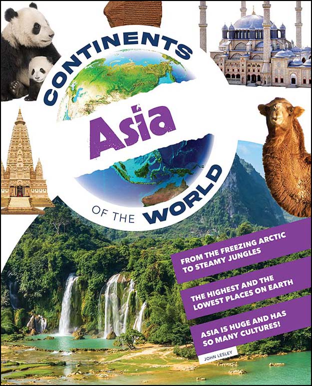 Continents of the World: Asia