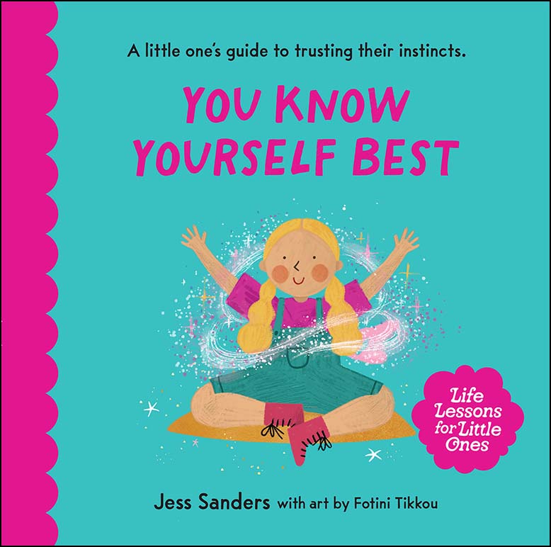 Life Lessons for Little Ones: You Know Yourself Best