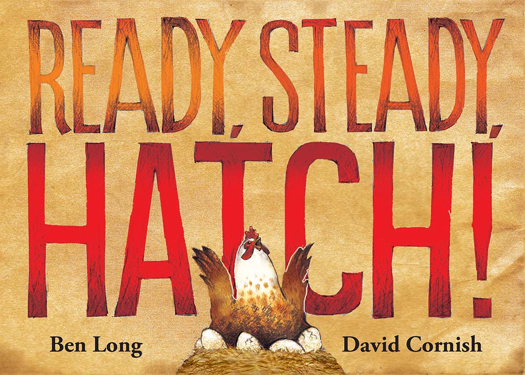 Ready, Steady, Hatch!
