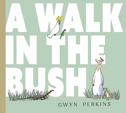 A Walk In The Bush