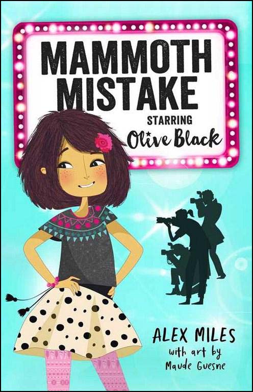 Mammoth Mistake, Starring Olive Black