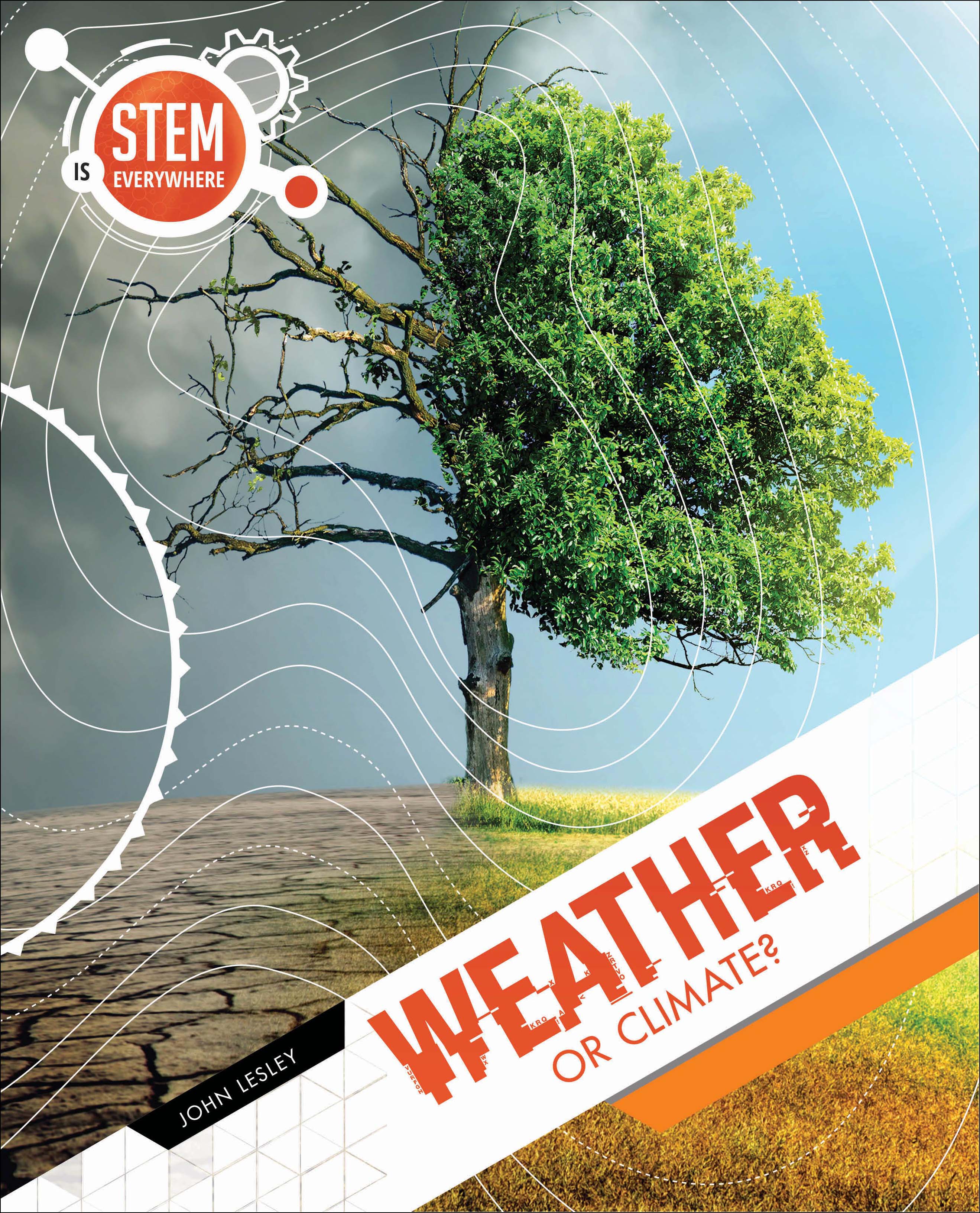 Weather or Climate?