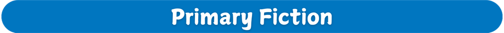 Primary Fiction