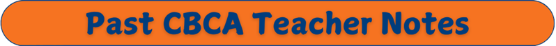 Past Cbca Teacher Notes